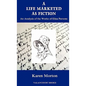 A Life Marketed as Fiction: An Analysis of the Works of Eliza Parsons - Hardcover
