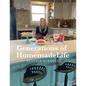 Generations of HomemadeLife - Paperback