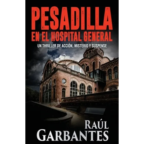 Pesadilla en el Hospital General - Paperback