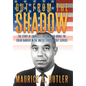 Out from the Shadow: The Story of Charles L. Gittens Who Broke the Color Barrier in the United States Secret Service - Hardcover