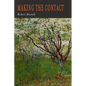 Making the Contact - Paperback