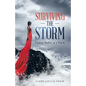 Surviving the Storm: Finding Shelter in a Storm - Paperback