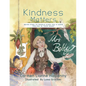 Kindness Matters - Paperback