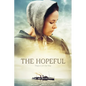 The Hopeful: Hope is on the Way - Paperback