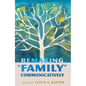 Remaking "Family" Communicatively - Paperback