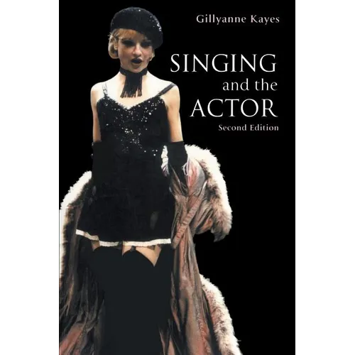Singing and the Actor - Paperback