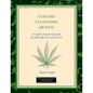 Cannabis Cultivation Journal: A Complete Step by Step Guide for Order, Efficiency, and Success - Paperback