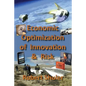 Economic Optimization of Innovation & Risk - Paperback