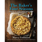 The Baker's Four Seasons: Baking by the Season, Harvest and Occasion - Paperback