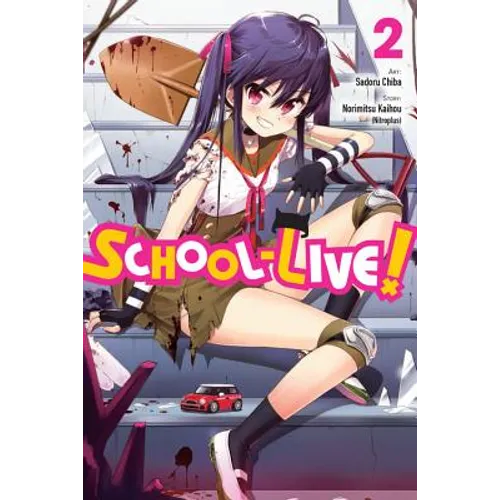School-Live!, Vol. 2: Volume 2 - Paperback