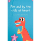 For and by the child at heart - Paperback