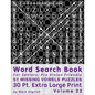 Word Search Book For Seniors: Pro Vision Friendly, 51 Missing Vowels Puzzles, 30 Pt. Extra Large Print, Vol. 22 - Paperback