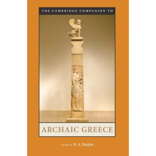 The Cambridge Companion to Archaic Greece - Paperback