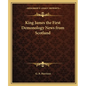 King James the First Demonology News from Scotland - Paperback