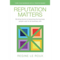 Reputation Matters: Turn Your Business into a Trusted Brand - Paperback