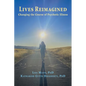 Lives Reimagined: Changing the Course of Psychotic Illness - Paperback