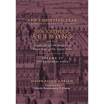 The Christian Year: Vol. 4 (The Sanctoral Cycle I) - Hardcover