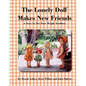 The Lonely Doll Makes New Friends - Paperback