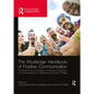 The Routledge Handbook of Positive Communication: Contributions of an Emerging Community of Research on Communication for Happiness and Social Change - Paperback
