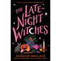 The Late-Night Witches - Paperback