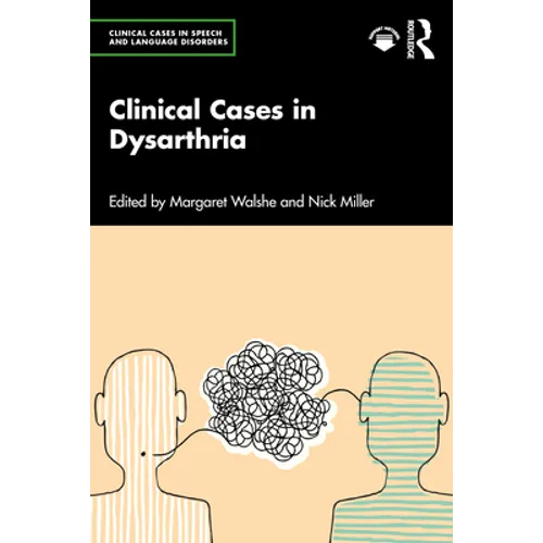 Clinical Cases in Dysarthria - Paperback