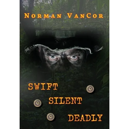Swift Silent Deadly - Hardcover