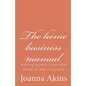The home business manual: Making money from your home in the recession - Paperback