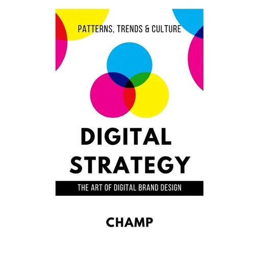 Digital Strategy: The Art of Digital Brand Design - Paperback