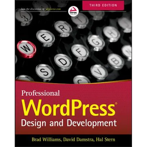 Professional Wordpress: Design and Development - Paperback
