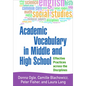 Academic Vocabulary in Middle and High School: Effective Practices Across the Disciplines - Hardcover