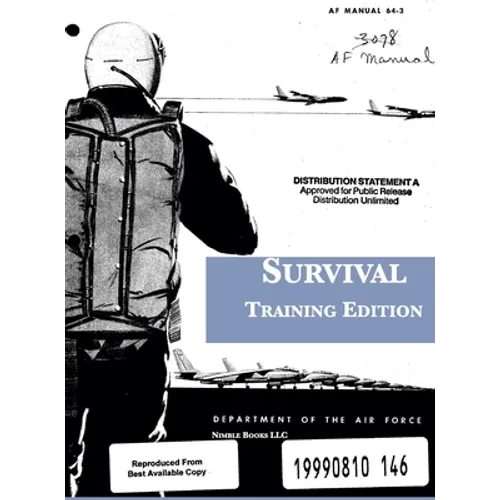 Survival: Training Edition: AF Manual 64-3 - Hardcover