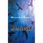 Monologue: On the Shores of the River of Life - Paperback