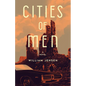 Cities of Men - Paperback