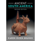 Ancient South America - Hardcover