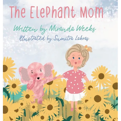 The Elephant Mom - Hardcover