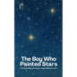The Boy Who Painted Stars And Other Bilingual Portuguese-English Stories for Kids - Paperback