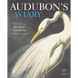 Audubon's Aviary: The Original Watercolors for the Birds of America - Hardcover