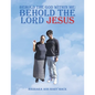 Behold the God Within Me: Behold the Lord Jesus - Paperback