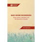 Basic Income Reconsidered: Social Justice, Liberalism, and the Demands of Equality - Paperback