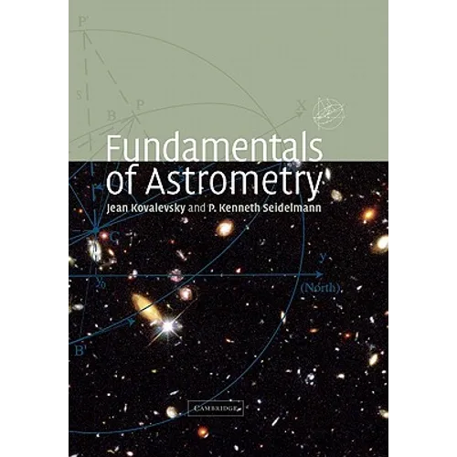 Fundamentals of Astrometry - Paperback