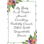 My body is a temple, ancient, crumbling, probably cursed, filled with unspeakable horror: Funny Sarcastic Office Gag Gifts For Coworkers Birthday, Chr - Paperback