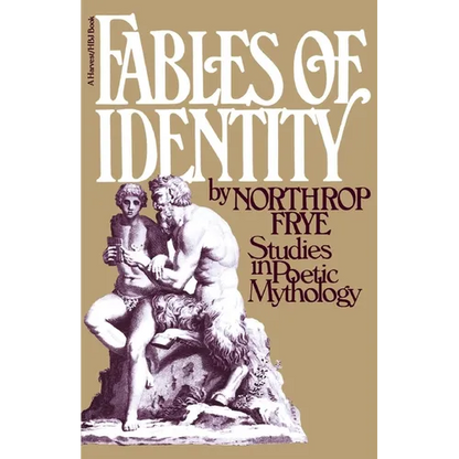 Fables of Identity: Studies in Poetic Mythology - Paperback