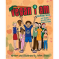 Vegan I Am: Coloring Book, with Recipes, Activities and Resource Guide - Paperback