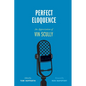 Perfect Eloquence: An Appreciation of Vin Scully - Hardcover