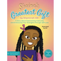 Shaina's Greatest Gift: A Story about Overcoming Insecurity and Embracing Your Strengths through Self-Love - Hardcover