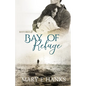 Bay of Refuge: Inspirational Romance - Paperback