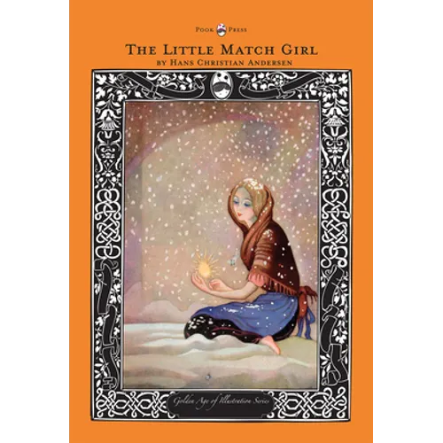 The Little Match Girl - The Golden Age of Illustration Series - Paperback