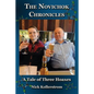 The Novichok Chronicles, The Skripal and Navalny Hoaxes Compared - Paperback