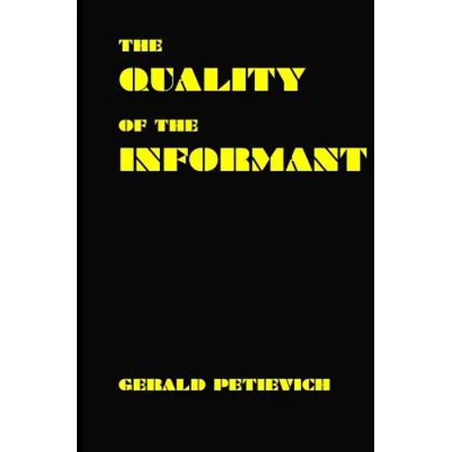 The Quality of the Informant - Paperback