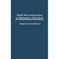 Which Way Social Justice in Mathematics Education? - Hardcover